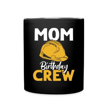 Maman De L’Équipe D’Anniversaire - Construction d’anniversaire - Mug uni - noir - Devant