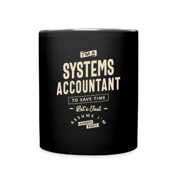 Systems Accountant Job Title Profession - Full Colour Mug - black - Front
