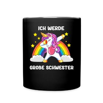 Einzelkind Tochter Ich Werde Große Schwester - Tasse einfarbig - Schwarz - Vorne