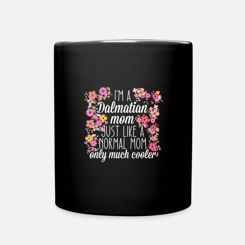 Dalmatiner Mom - Tasse einfarbig - Schwarz