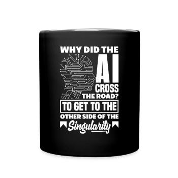 Why Did AI Cross The Road? Funny Computer Science - Tasse einfarbig - Schwarz - Vorne