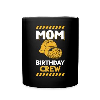 Maman De L’Équipe D’Anniversaire - Construction d’anniversaire - Mug uni - noir - Devant