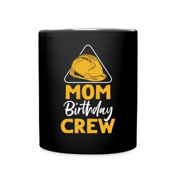 Maman De L’Équipe D’Anniversaire - Construction d’anniversaire - Mug uni - noir - Devant