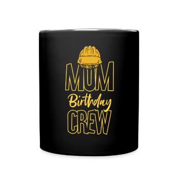 Maman De L’Équipe D’Anniversaire - Construction d’anniversaire - Mug uni - noir - Devant