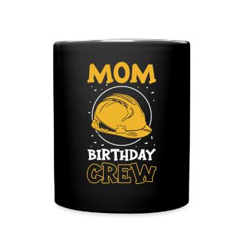 Maman De L’Équipe D’Anniversaire - Construction d’anniversaire - Mug uni - noir - Devant