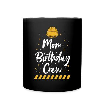 Maman De L’Équipe D’Anniversaire - Construction d’anniversaire - Mug uni - noir - Devant