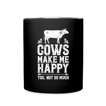 Cows Make Me Happy You Not So Much Funny Cow Farme - Full Colour Mug - black - Front