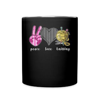 Knitting Knitter Peace Love - Tasse einfarbig - Schwarz - Vorne