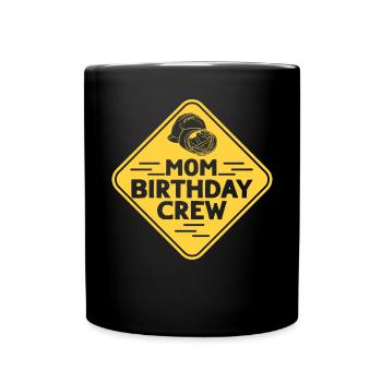 Maman De L’Équipe D’Anniversaire - Construction d’anniversaire - Mug uni - noir - Devant
