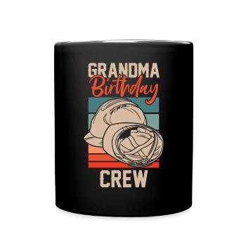 Grandma of the birthday team - Birthday building - Full Colour Mug - black - Front