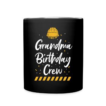 Grandma of the birthday team - Birthday building - Full Colour Mug - black - Front