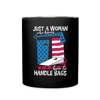 Just A Woman Who Knows How To Handle Bags - Full Colour Mug - black - Front