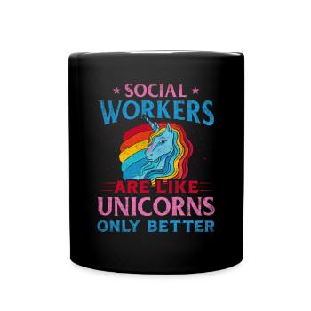 Les travailleurs sociaux ne sont comme des licornes que mieux - Mug uni - noir - Devant