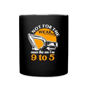 Construction machinery operator Excavator driver Excavator driver Construction workers - Full Colour Mug - black - Front