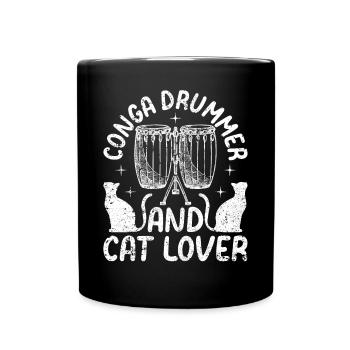 Conga Drummer and Cat Lover - Conga Player Cat Own - Tasse einfarbig - Schwarz - Vorne