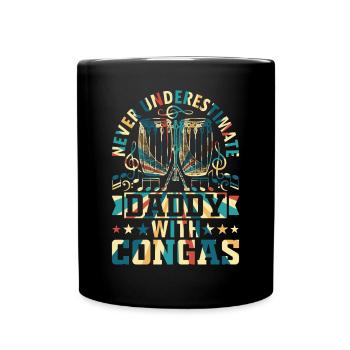 Never Underestimate Daddy With Congas - Conga Drum - Full Colour Mug - black - Front