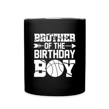 Bruder des Geburtstagskindes Basketball Lustig - Tasse einfarbig - Schwarz - Vorne