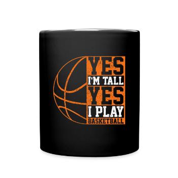 Ja ich bin groß Ja ich spiele Basketball lustig Bball Pla - Tasse einfarbig - Schwarz - Vorne