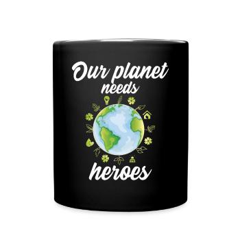 Notre planète a besoin de héros - Mug uni - noir - Devant
