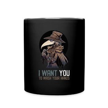 Ich möchte, dass du dir die Hände wäschst - - Tasse einfarbig - Schwarz - Vorne