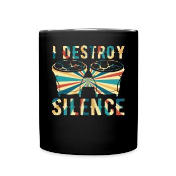 Conga Drummer Conga Player Conga Drums I Destroy S - Full Colour Mug - black - Front