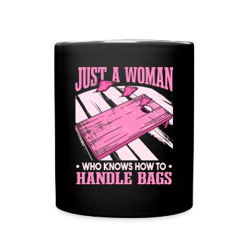 Just A Woman Who Knows How To Handle Bags Cornhole - Full Colour Mug - black - Front