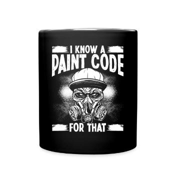 Painting I know a Paint Code for that Car Painter - Full Colour Mug - black - Front