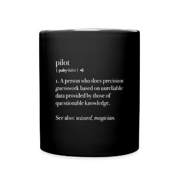 Pilot Definition Fly Airplane Funny Aircraft Aviat - Tasse einfarbig - Schwarz - Vorne