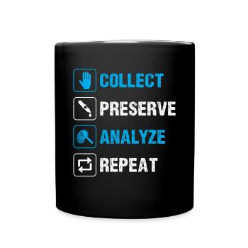Recueillir. Préserver. Analyser. Répéter. - Mug uni - noir - Devant