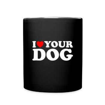 I Heart Your Dog - Lustig Ich liebe meinen Hund, ich liebe Hund - Tasse einfarbig - Schwarz - Vorne