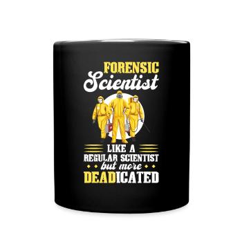 Les médecins légistes sont plus MORTicés - Forensics - Mug uni - noir - Devant