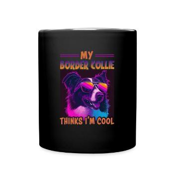 Hunde Spruch Border Collie Design - Tasse einfarbig - Schwarz - Vorne