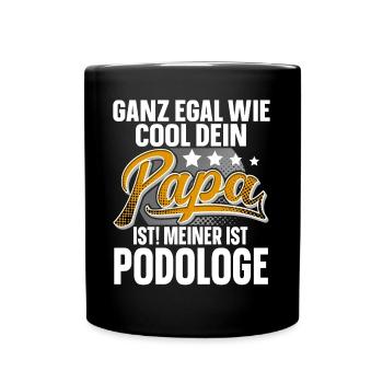 Podologe Papa Vater Vatertag Cooler Papa - Tasse einfarbig - Schwarz - Vorne