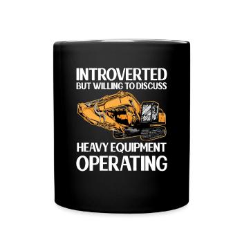 Construction machinery operator Excavator driver Excavator driver Construction workers - Full Colour Mug - black - Front