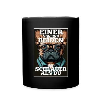 Eines von uns beiden ist schlauer Hund Mops Brille - Tasse einfarbig - Schwarz - Vorne