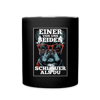 Eines von uns beiden ist schlauer Hund Mops Brille - Tasse einfarbig - Schwarz - Vorne