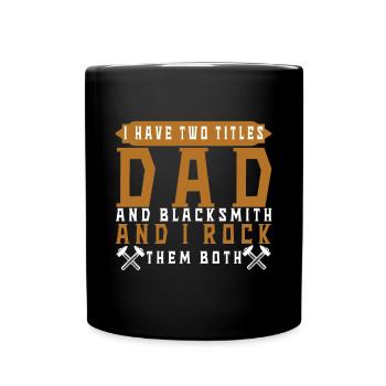 Lustiger Schmied Spruch & Schmieden - Tasse einfarbig - Schwarz - Vorne