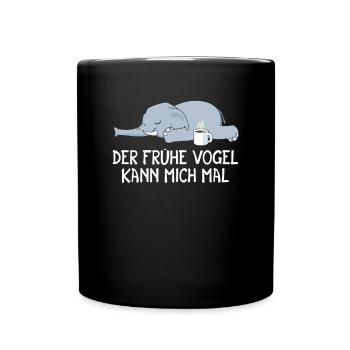 Der Frühe Vogel kann mich mal Elefant Kaffee - Tasse einfarbig - Schwarz - Vorne