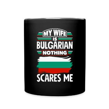 Bulgarisch Bulgarien Bulgarische Flagge Meine Frau ist - Tasse einfarbig - Schwarz - Vorne