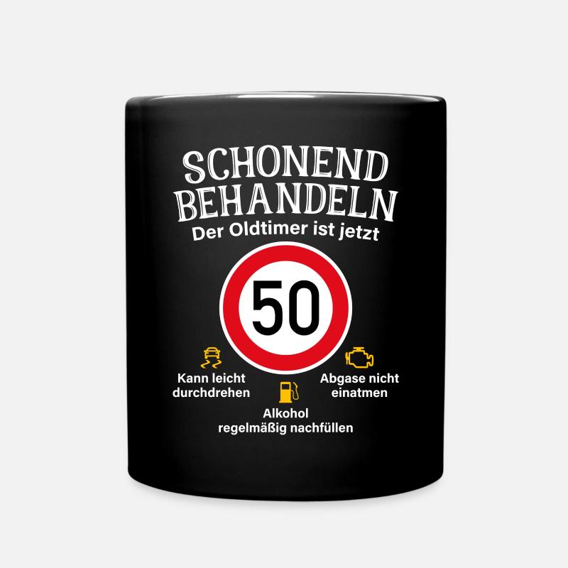 50. Geburtstag Schonend Behandeln Oldtimer Ist 50 - Tasse einfarbig - Schwarz