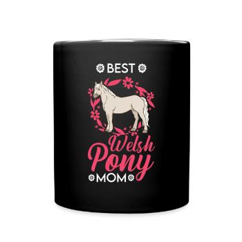 Best Welsh Pony Mom - Tasse einfarbig - Schwarz - Vorne
