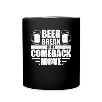 Beer break is my comeback move - Boccia ball - Full Colour Mug - black - Front
