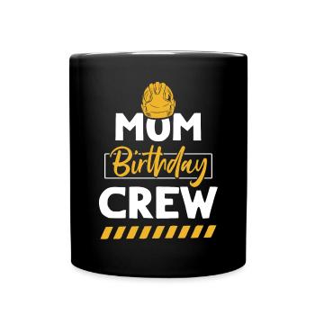 Maman De L’Équipe D’Anniversaire - Construction d’anniversaire - Mug uni - noir - Devant