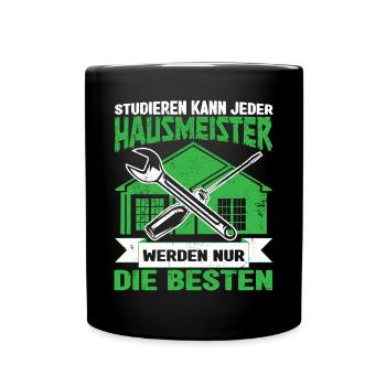 Hausmeister Haustechniker Studieren kann jeder - Tasse einfarbig - Schwarz - Vorne