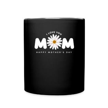 Ich liebe dich Mama Schönen Muttertag - Tasse einfarbig - Schwarz - Vorne