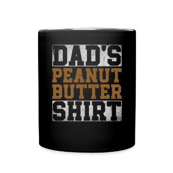 Dads Peanut Butter - Tasse einfarbig - Schwarz - Vorne