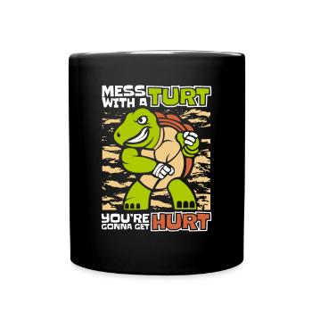 Mess with A Turt going to Hurt Tortoise - Full Colour Mug - black - Front