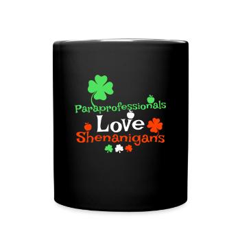 Les paraprofessionnels adorent les manigances de la Saint-Patrick - Mug uni - noir - Devant