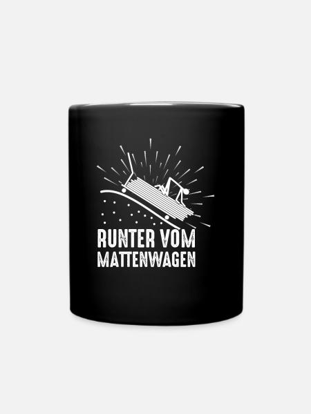 Runter vom Mattenwagen Sport Lehrer Lehrerin - Tasse einfarbig - Schwarz