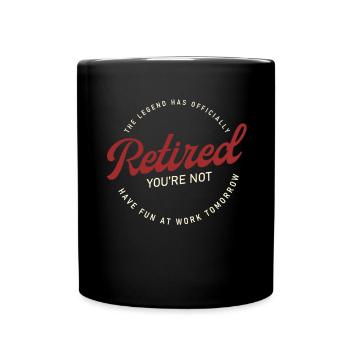 The Legend Has Officially Retired Rente Gift - Full Colour Mug - black - Front